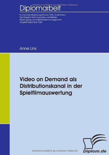 Video on Demand als Distributionskanal in der Spielfilmauswertung