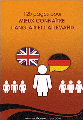 120 pages... pour mieux connaître l'anglais et l'allemand