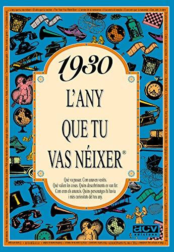 1930 L'any que tu vas néixer