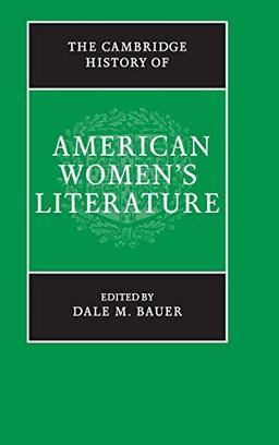 The Cambridge History of American Women's Literature