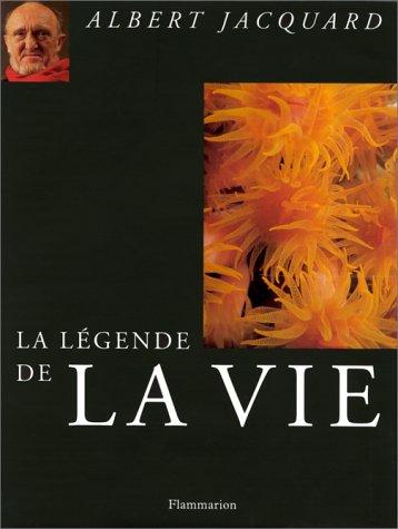 La Légende de la vie