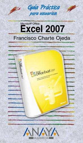 Excel 2007 (Guías Prácticas, Band 440)