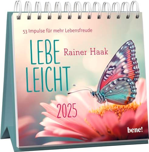 Wochenkalender 2025: Lebe leicht: 53 Impulse für mehr Lebensfreude | Tischkalender zum Aufstellen mit Wochenkalendarium und Jahresübersicht