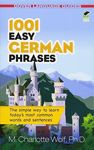 1001 Easy German Phrases (Dover Language Guides German)