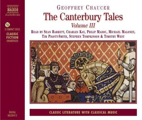 The Canterbury Tales, Volume III. The Friar`s Tale, The Seaman`s Tale, The Physican`s Tale: The "Summoner's Tale", "The Friar's Tale", "The Manciple's ... "The Seaman's Tale", "The Lawyer's Tale"