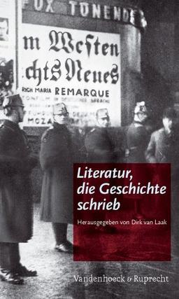 Literatur, die Geschichte schrieb