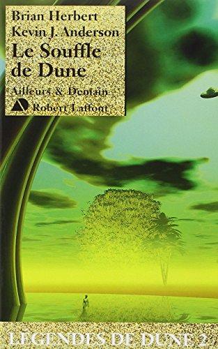 Légendes de Dune. Vol. 2. Le souffle de Dune