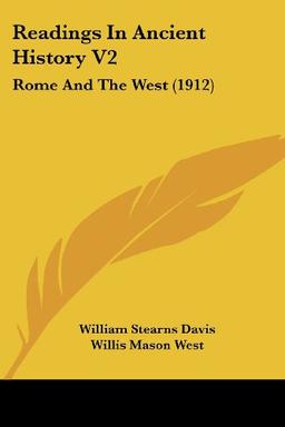 Readings In Ancient History V2: Rome And The West (1912)