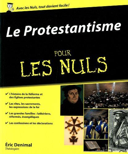 Le protestantisme pour les nuls