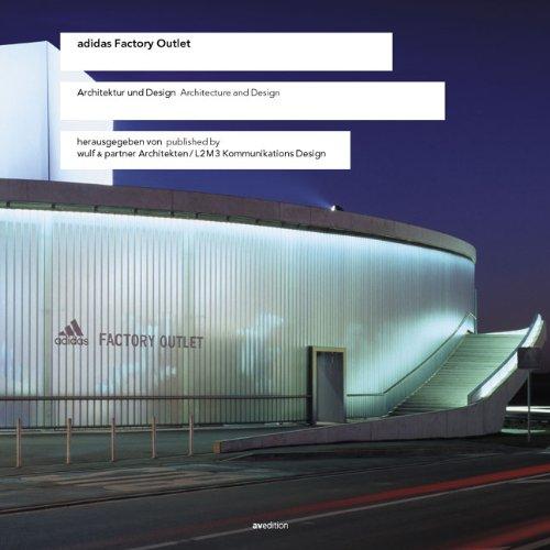 adidas Factory Outlet. Archtektur und Design. Architecture and Design