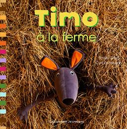 Timo. Timo à la ferme