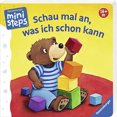 Schau mal an, was ich schon kann: Ab 18 Monaten (ministeps Bücher)