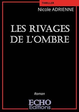 Les rivages de l'ombre