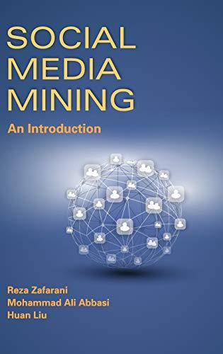 Social Media Mining: An Introduction