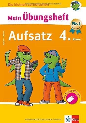 Klett Mein Übungsheft Aufsatz Deutsch 4. Klasse: Grundschule (Die kleinen Lerndrachen)