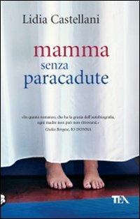 Mamma senza paracadute