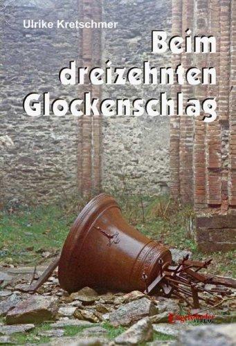 Beim dreizehnten Glockenschlag