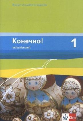 Konetschno!. Russisch als 2. Fremdsprache / Verbenlernheft