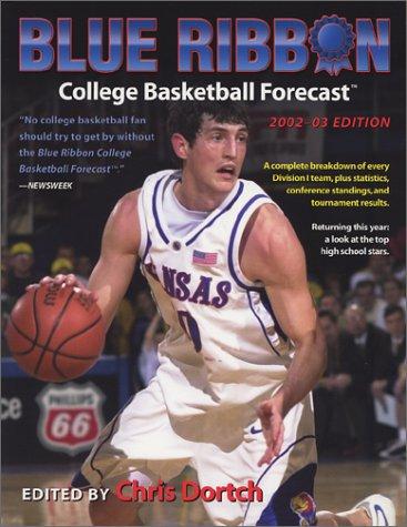 Blue Ribbon College Basketball Forecast: 2002-2003