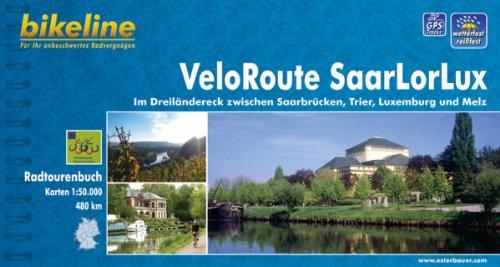 VeloRoute SaarLorLux: Im Dreiländereck zwischen Saarbrücken, Trier, Luxemburg und Metz ,1: 50.000, 480 km, wetterfest/reißfest, GPS-Tracks-Download