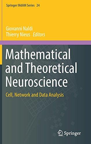 Mathematical and Theoretical Neuroscience: Cell, Network and Data Analysis (Springer INdAM Series, Band 23)