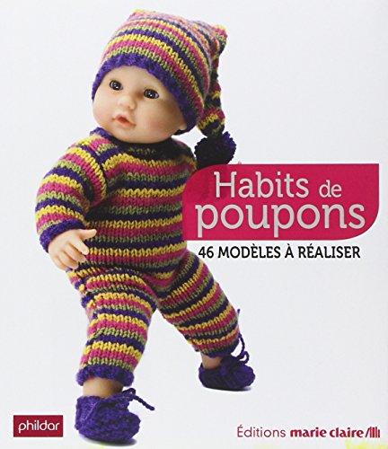 Habits de poupons : 46 modèles à réaliser