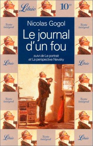 Le journal d'un fou. suivi de Le portrait. et La perspective Nevsky