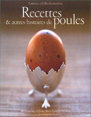 Recettes et autres histoires de poules