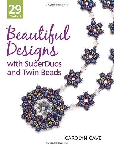 Beautiful Designs with SuperDuos and Twin Beads