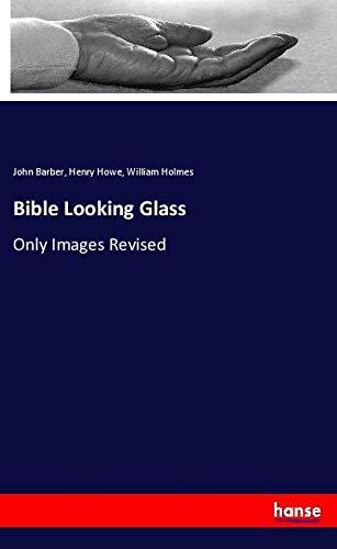 Bible Looking Glass: Only Images Revised