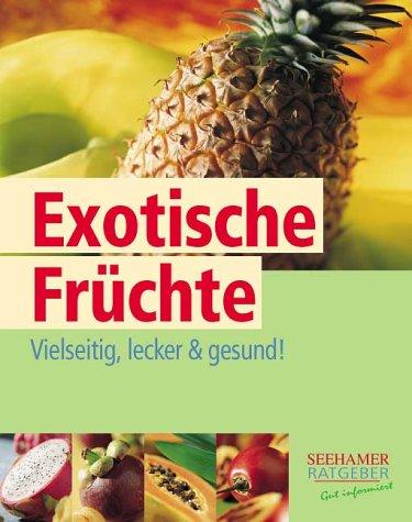 Exotische Früchte