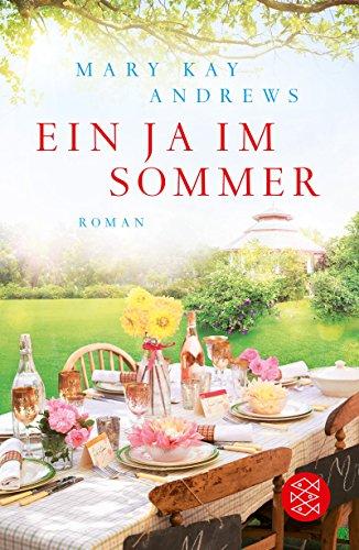 Ein Ja im Sommer: Roman