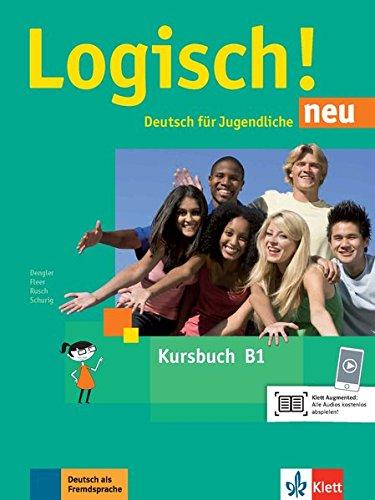 Logisch! neu B1: Deutsch für Jugendliche. Kursbuch mit Audios