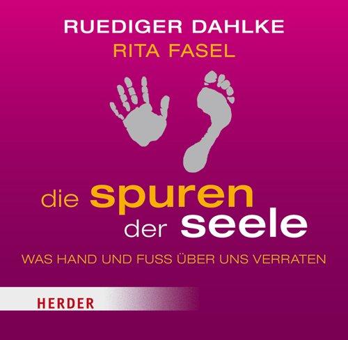 Die Spuren der Seele: Was Hand und Fuß über uns verraten