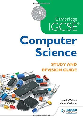 Cambridge IGCSE Computer Science Study and Revision Guide (Cambridge Igcse Study & Revisi)