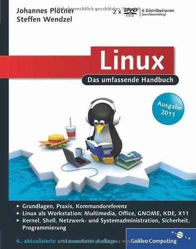 Linux, Ausgabe 2011: Das umfassende Handbuch (Galileo Computing)