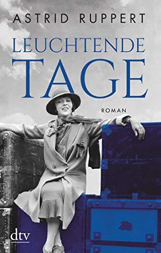 Leuchtende Tage: Roman (Die Winter-Frauen-Trilogie, Band 1)