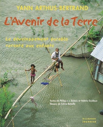 L'avenir de la Terre : le développement durable raconté aux enfants