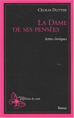 La dame de ses pensées : lettres érotiques