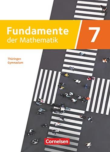 Fundamente der Mathematik - Thüringen - 7. Schuljahr: Schulbuch