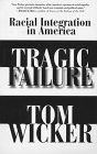 Tragic Failure: Racial Integration in America