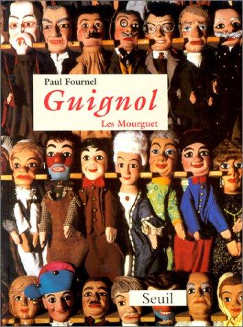 Guignol : les Mourguet