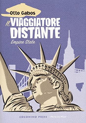 Il viaggiatore distante. Empire State (Vol. 2) (Coconino cult)