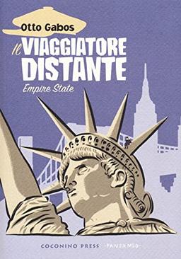 Il viaggiatore distante. Empire State (Vol. 2) (Coconino cult)