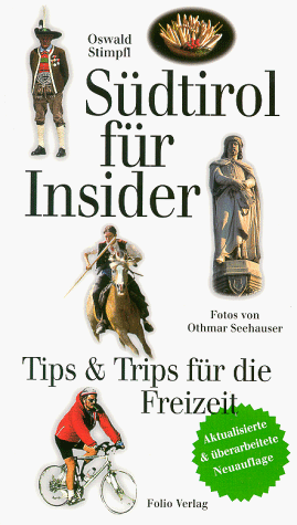 Südtirol für Insider