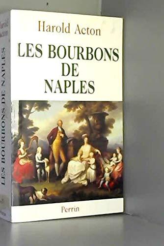 LES BOURBONS DE NAPLES 1731-1825