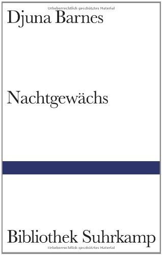 Nachtgewächs: Roman (Bibliothek Suhrkamp)