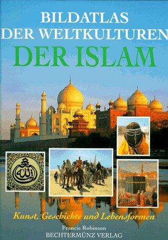 Bildatlas der Weltkulturen, Der Islam