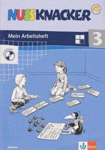 Nussknacker - Ausgabe für Sachsen / Mein Mathematikbuch 3. Schuljahr: Arbeitsheft mit CD-ROM