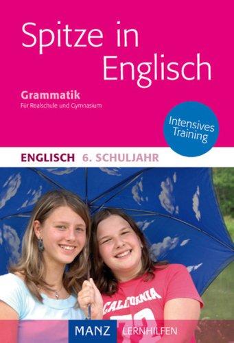 Spitze in Englisch: Englische Grammatik 6. Schuljahr